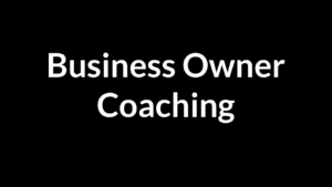 Business Owner Coaching